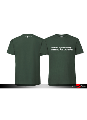 T-Shirt "Sent ska syndaren vakna"