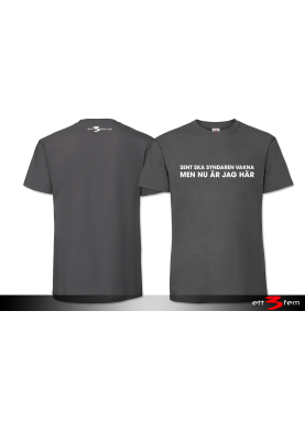 T-Shirt "Sent ska syndaren vakna"