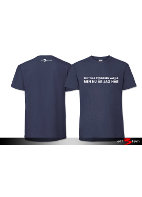 T-Shirt "Sent ska syndaren vakna"