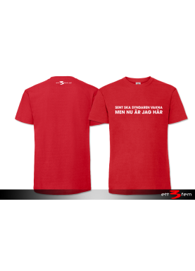 T-Shirt "Sent ska syndaren vakna"