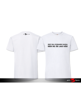 T-Shirt "Sent ska syndaren vakna"