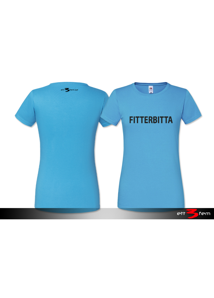 T-shirt Ladyfit "Fitterbitta"