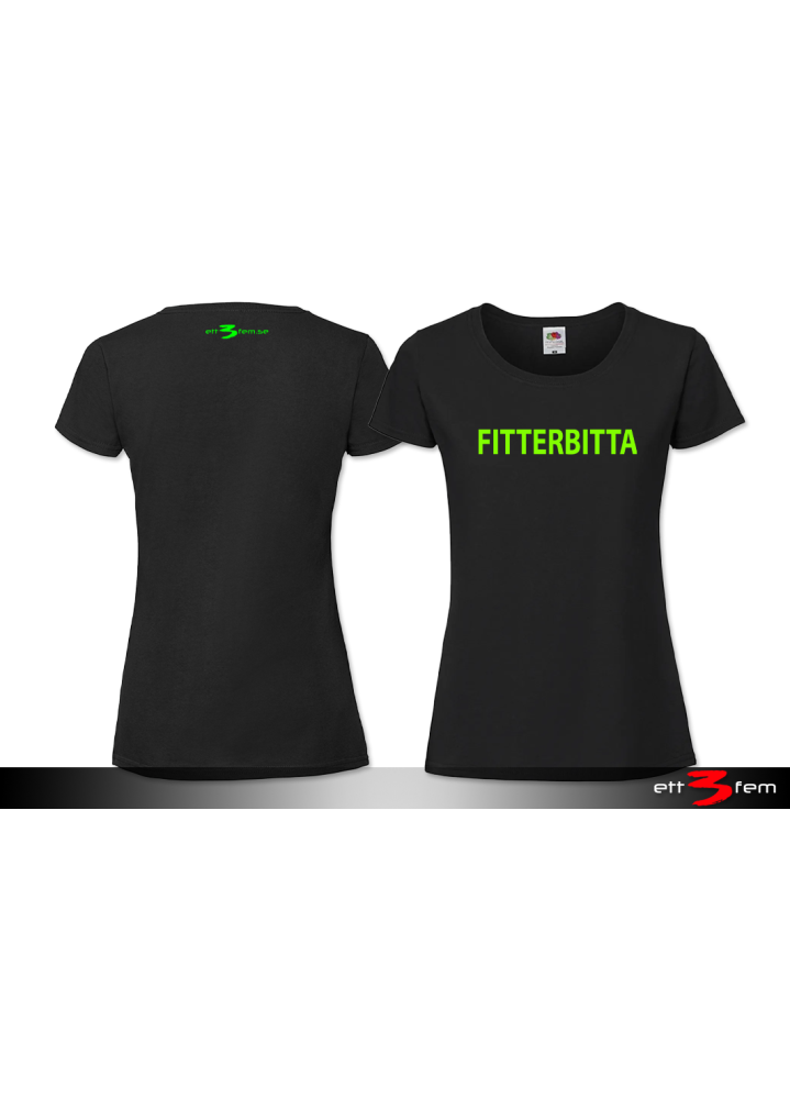 T-shirt Ladyfit "Fitterbitta"