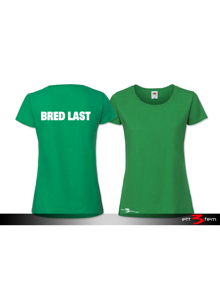 T-shirt Ladyfit "Bred Last"