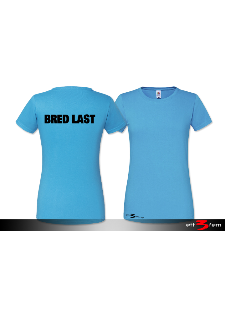 T-shirt Ladyfit "Bred Last"