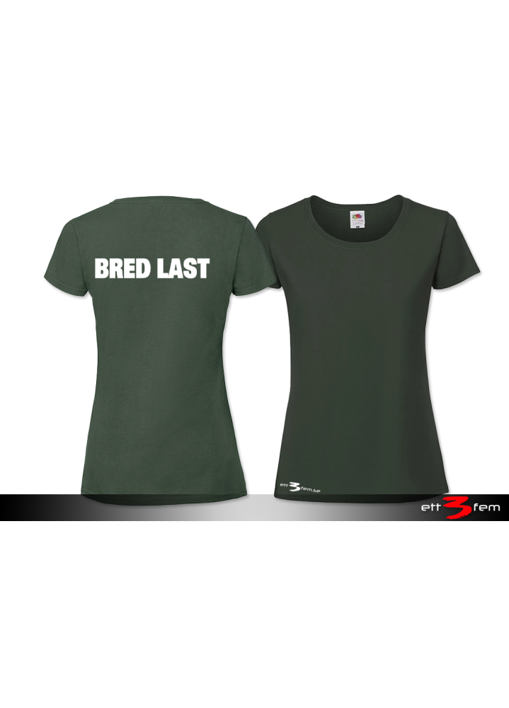 T-shirt Ladyfit "Bred Last"