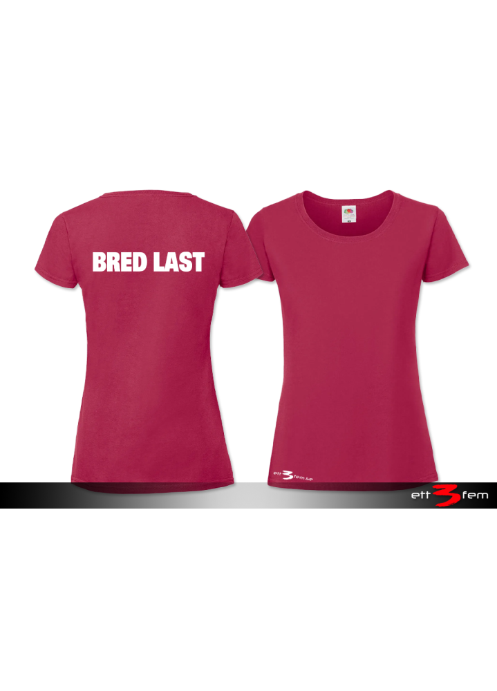 T-shirt Ladyfit "Bred Last"