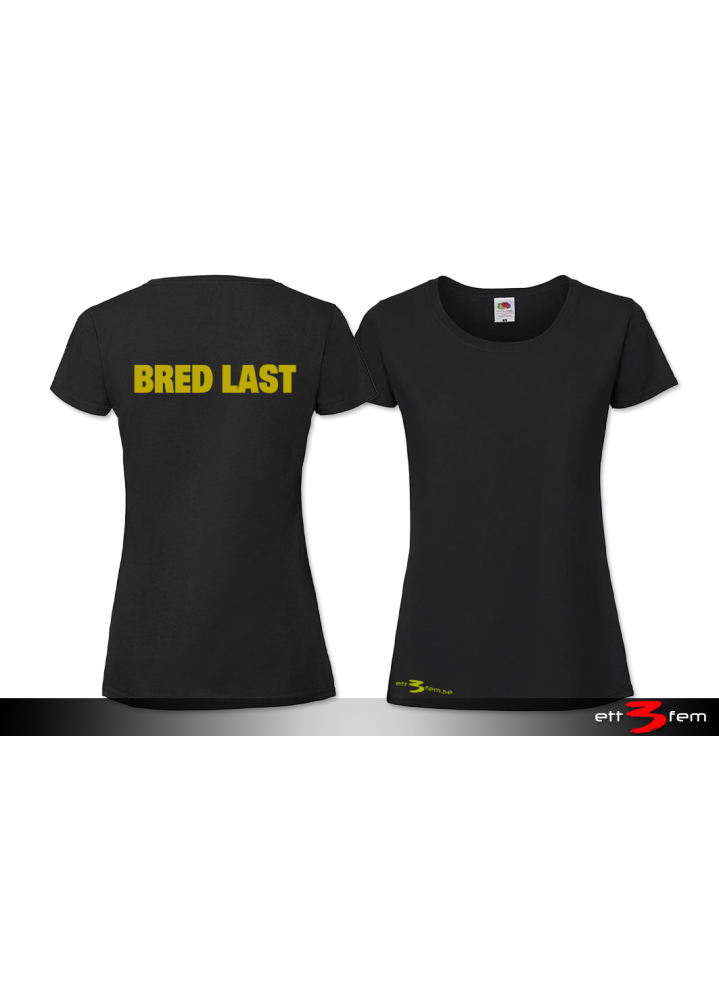 T-shirt Ladyfit "Bred Last"