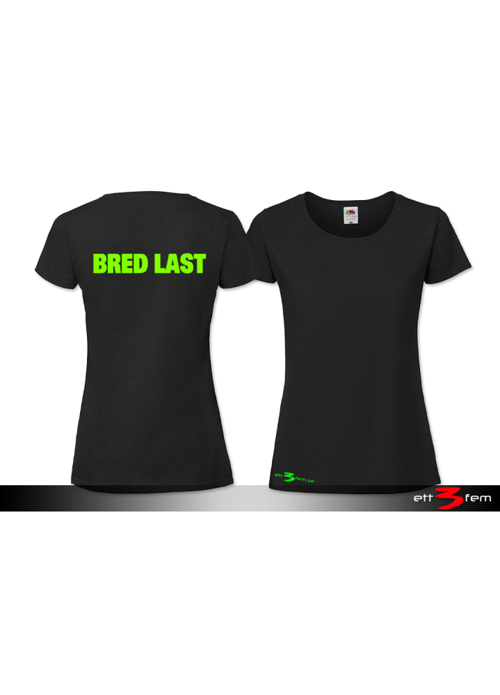 T-shirt Ladyfit "Bred Last"