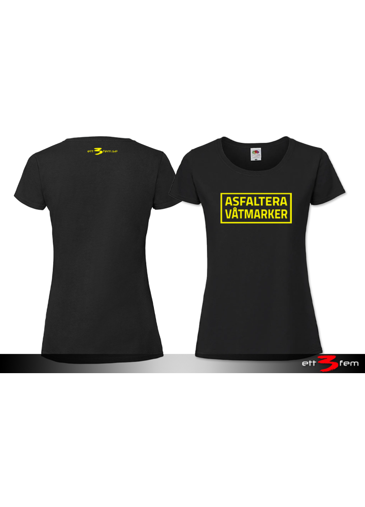 T-shirt Ladyfit "Asfaltera Våtmarker"