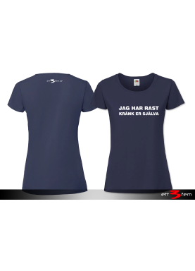 T-shirt Ladyfit "Jag har rast"