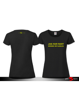 T-shirt Ladyfit "Jag har rast"