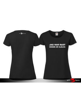 T-shirt Ladyfit "Jag har rast"