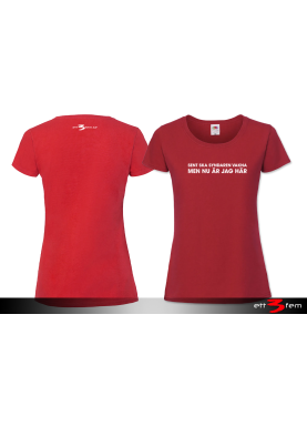 T-shirt Ladyfit "Sent skall syndaren vakna"