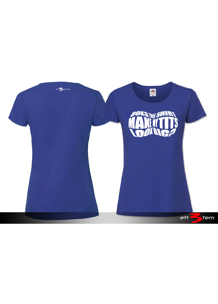 T-shirt Ladyfit "Big tits"