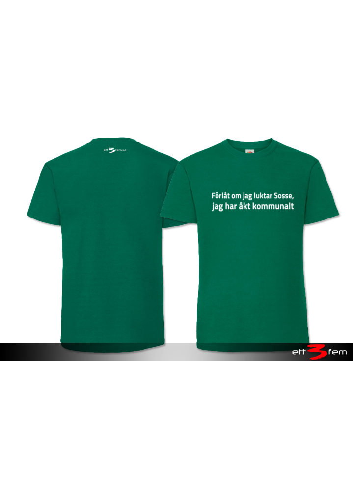 T-Shirt "Förlåt..."