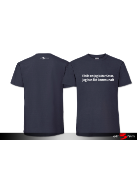 T-Shirt "Förlåt..."