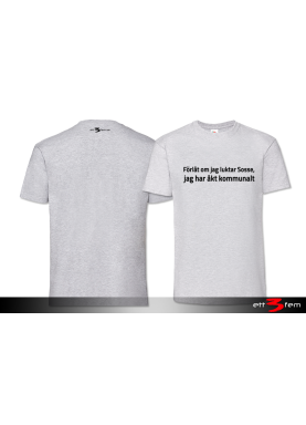 T-Shirt "Förlåt..."