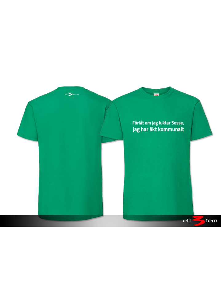 T-Shirt "Förlåt..."