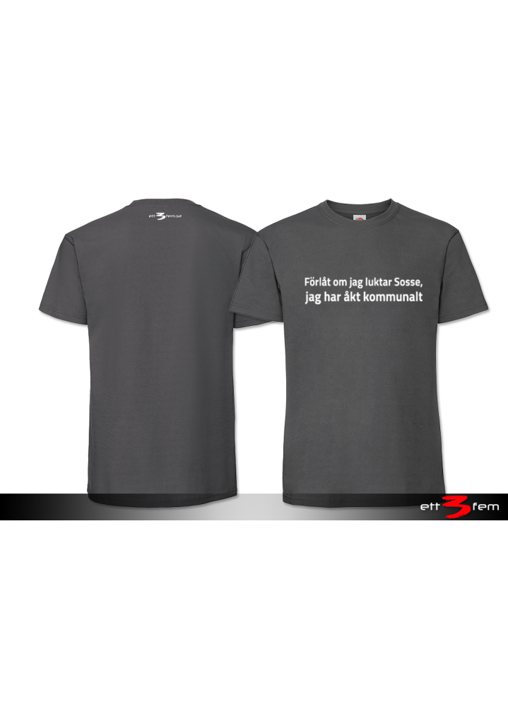 T-Shirt "Förlåt..."