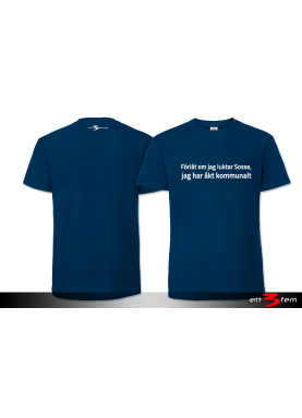 T-Shirt "Förlåt..."
