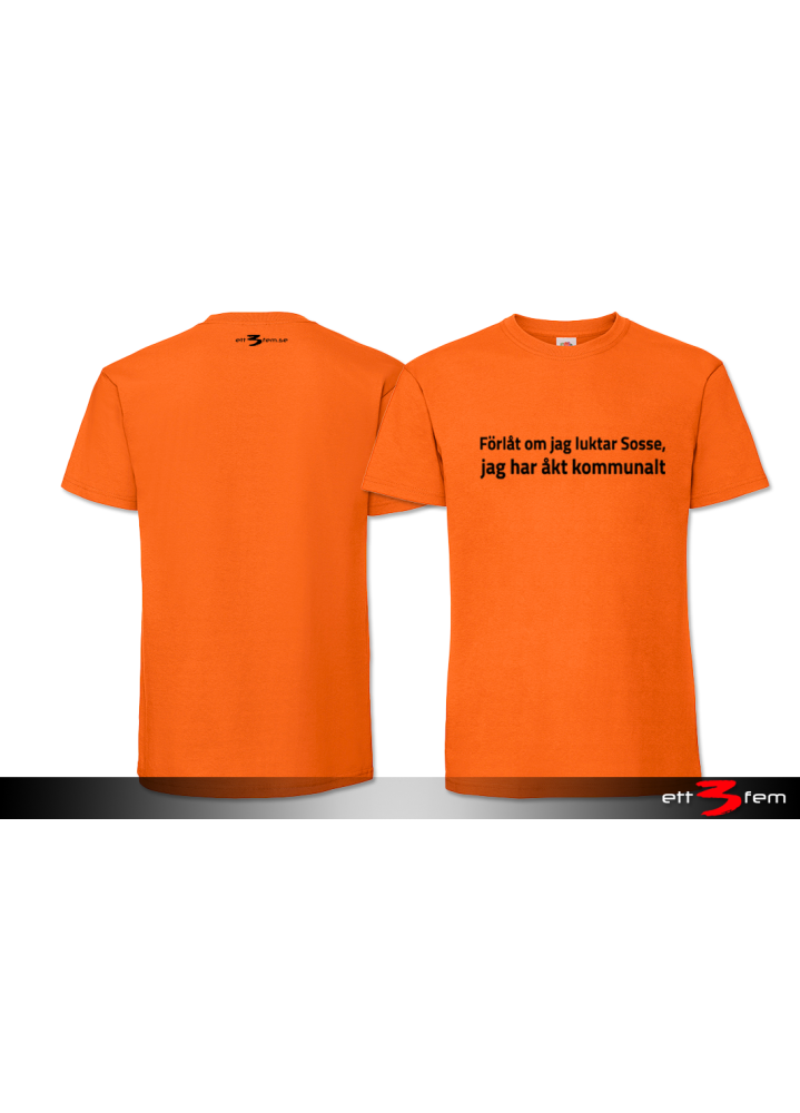 T-Shirt "Förlåt..."