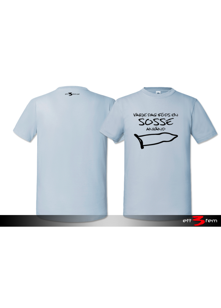 T-Shirt "Varje dag..."