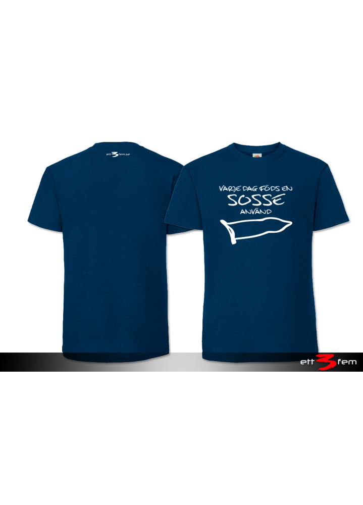 T-Shirt "Varje dag..."