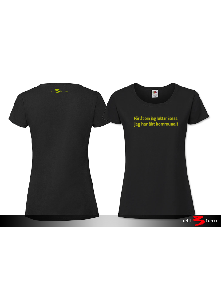 T-shirt Ladyfit "Förlåt..."