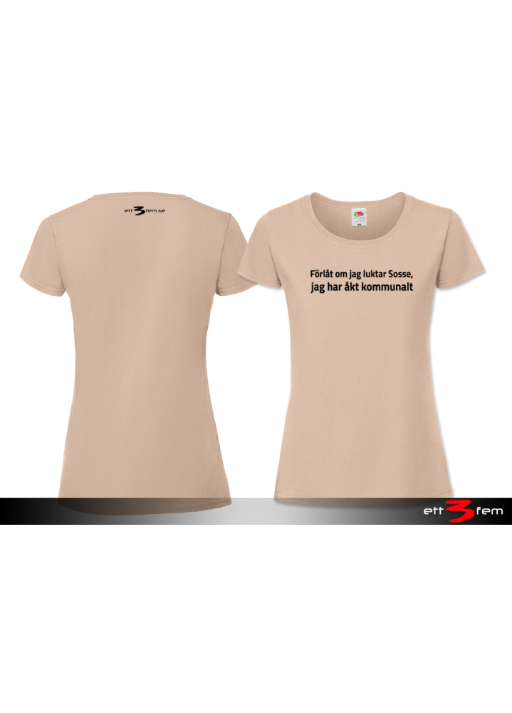 T-shirt Ladyfit "Förlåt..."