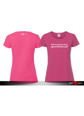 T-shirt Ladyfit "Förlåt..."