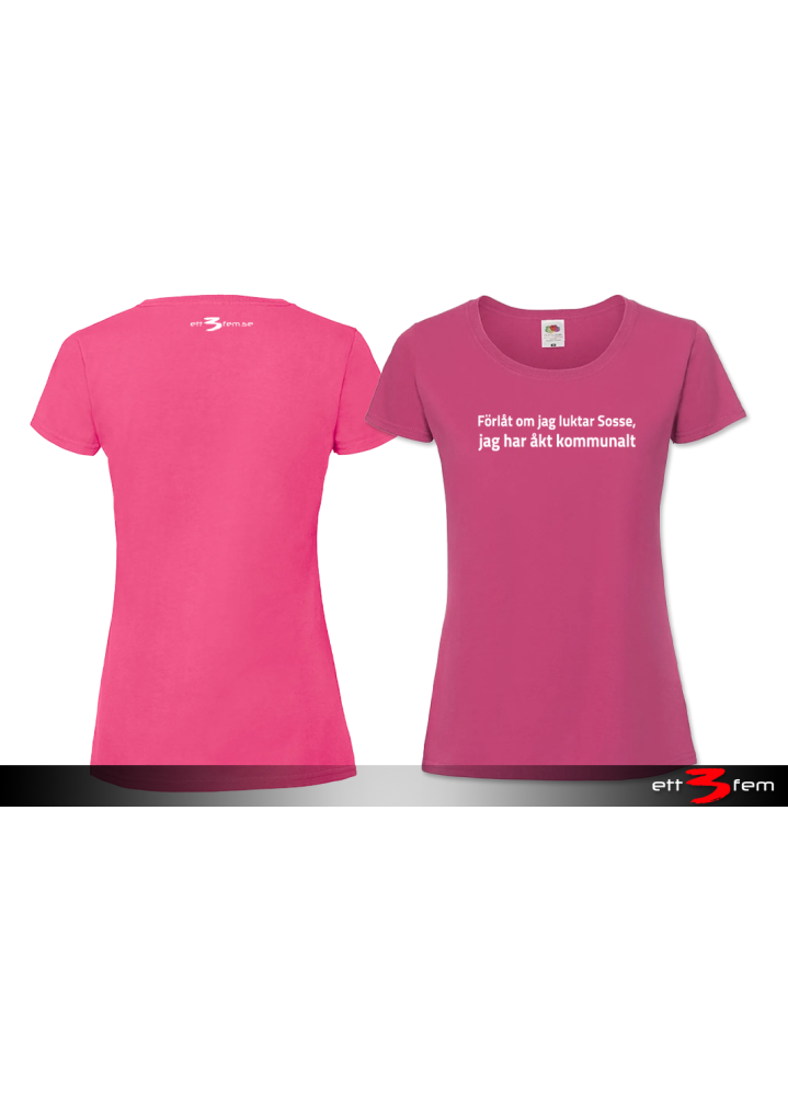 T-shirt Ladyfit "Förlåt..."