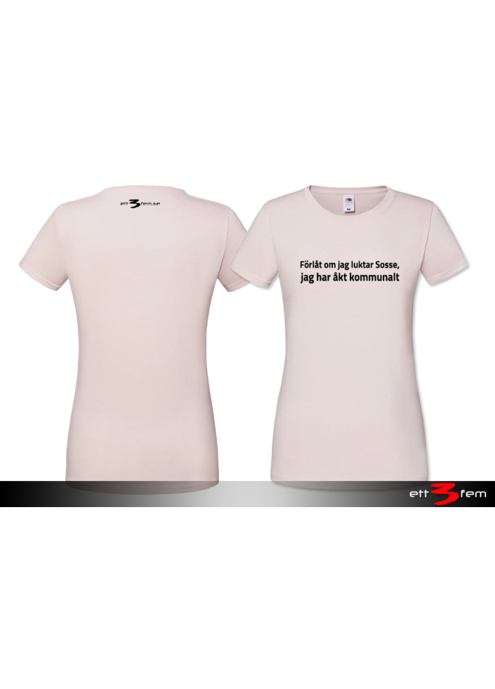 T-shirt Ladyfit "Förlåt..."