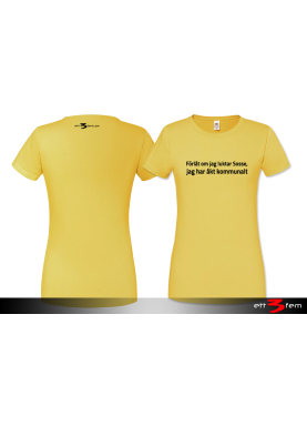T-shirt Ladyfit "Förlåt..."