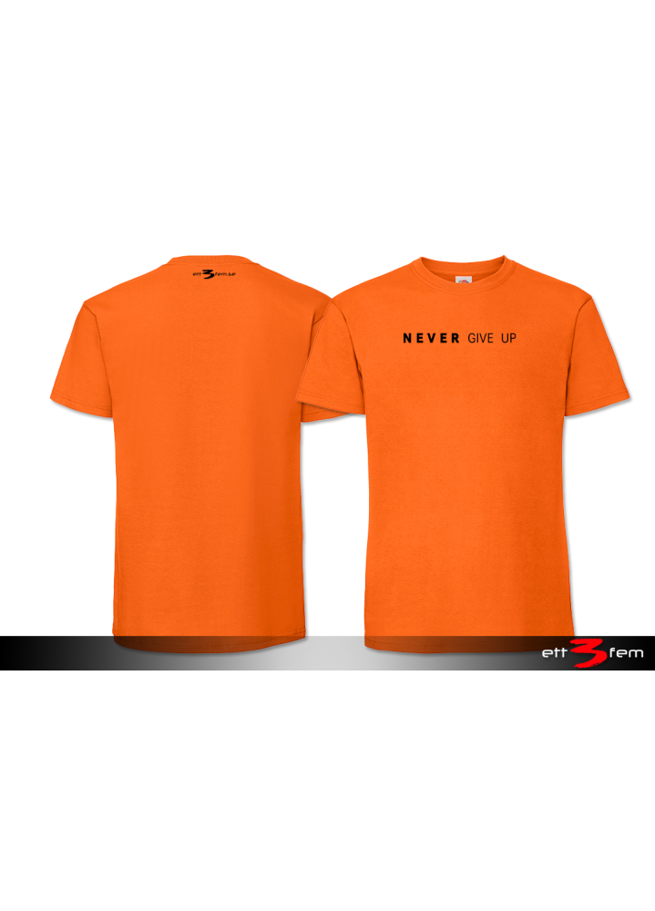 T-Shirt "Never give up"