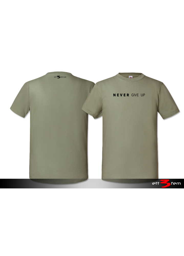T-Shirt "Never give up"
