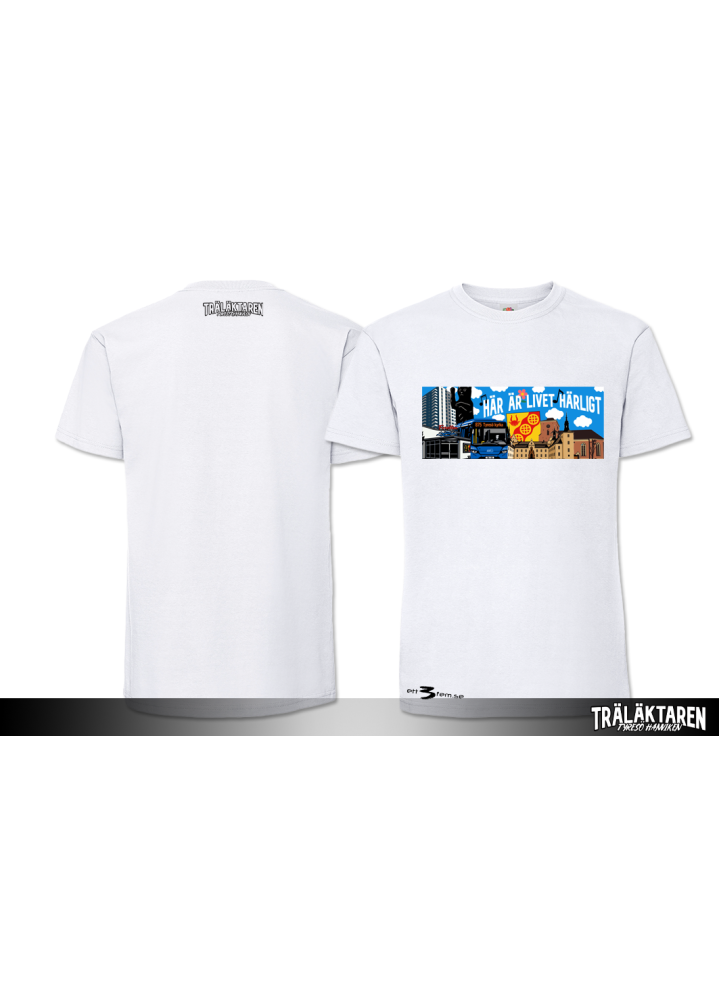 T-Shirt "HÄR ÄR LIVET HÄRLIGT"