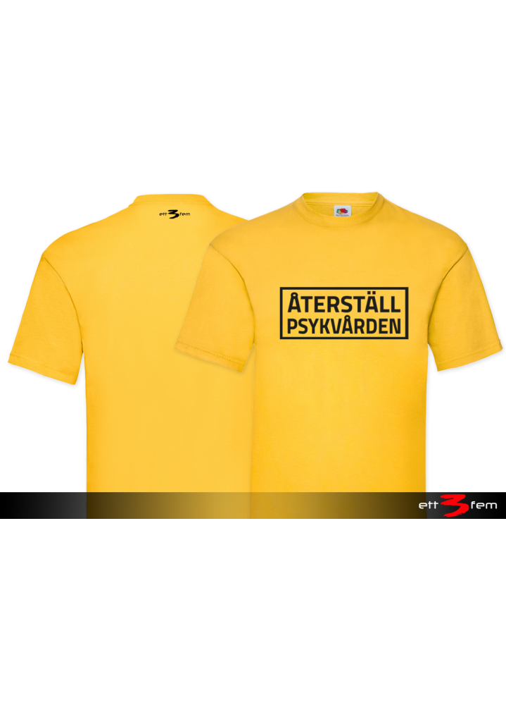 T-Shirt "Återställ Psykvården"