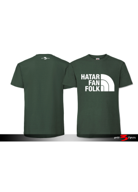 T-Shirt "Hatar Fan Folk"